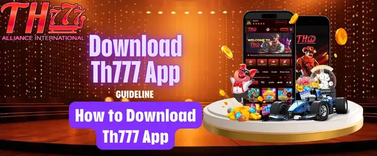 Download Th777 App